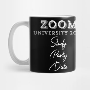 Zoom University 2020 study party date Mug